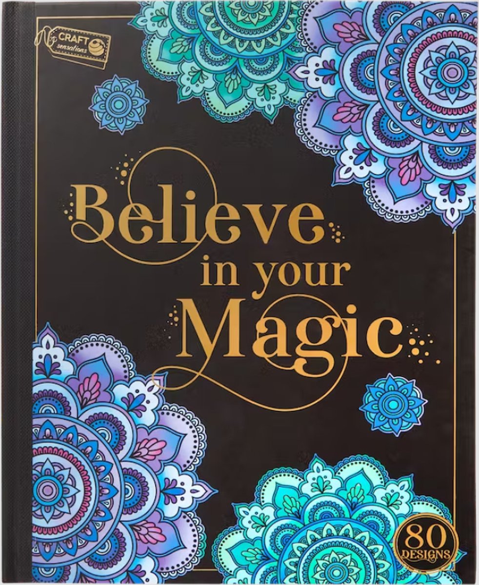 Craft Sensations | Kleurboek Believe in your Magic | Luxe Kleurboek voor volwassenen | Kleurboek hard cover 80 designs | Kleurboek voor volwassen